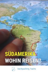suedamerika-backpacking-welches-land