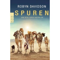 reisebuch-spuren-robyn-davidson